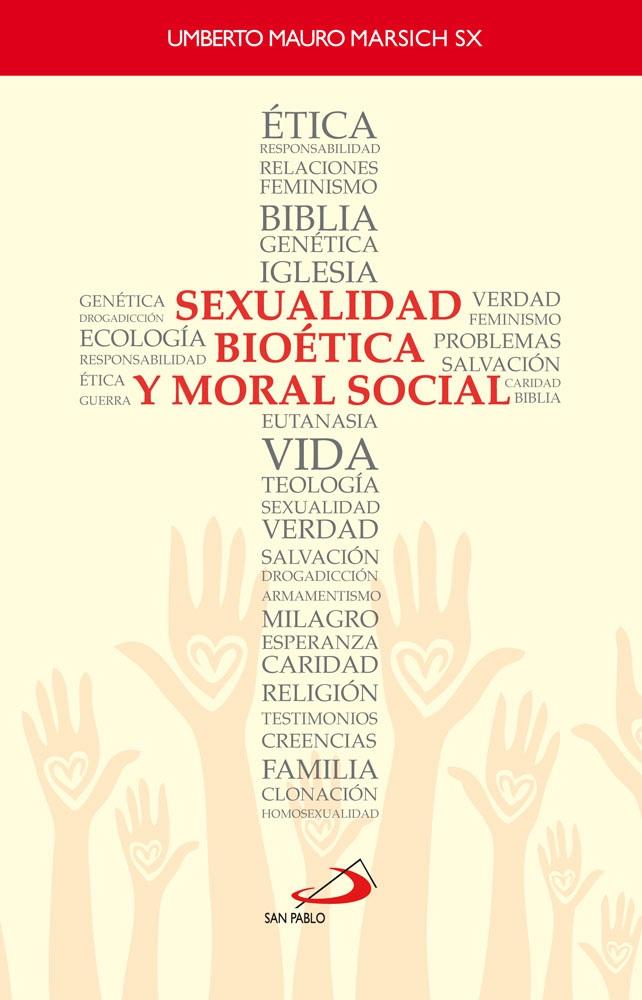 Sexualidad BioÉtica Y Moral Social Marsich Umberto Mauro ⋆ Libros Chile 7011